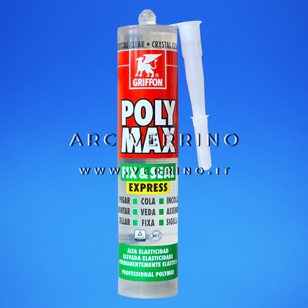 Silicone Griffon POLY MAX FIX & SEAL EXPRESS TRASPARENTE - 300 gr | Incolla - assembla - sigilla - ARC VERRINO ROMA E GROTTAFERRATA